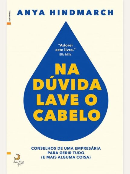 Na Dúvida, Lave o Cabelo