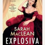 Explosiva de Sarah MacLean: Paixão e Intrigas na Londres Vitoriana