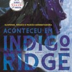 Aconteceu em Indigo Ridge
