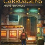 As Sete Carruagens – Romance intenso de André Fernandes