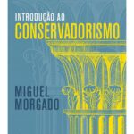 Introdução ao Conservadorismo