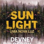 Sunlight – Uma Nova Luz | Romance Rural e Apaixonante no Coração