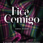 Fica Comigo – Um Romance Enemies to Lovers com Um Bilionário