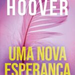Uma Nova Esperança – Romance de Mistério e Emoção Hope