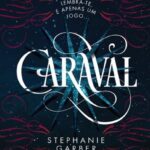 Caraval – Livro 1 da trilogia mágica