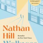 Wellness – Romance Brilhante sobre Amor e Vida Moderna