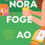 Nora Foge ao Guião – Romance leve e apaixonante
