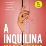 A Inquilina – Um Thriller Psicológico Cheio de Reviravoltas