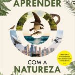 Aprender com a Natureza – Liderança e Negócio com Propósito