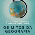 Os Mitos da Geografia