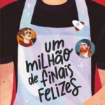 Um Milhão de Finais Felizes: Amor, Identidade e Esperança YA