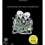 Apaixonei-me Pela Esperança (reimpressão)