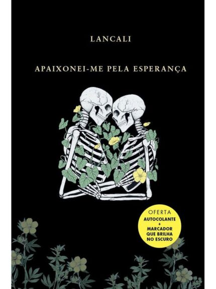 Apaixonei-me Pela Esperança (reimpressão)