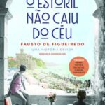 O Estoril Não Caiu do Céu