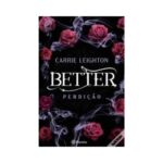Better – Perdição