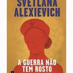 A Guerra Não Tem Rosto de Mulher