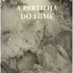 A Partilha do Lume