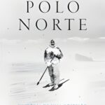 Polo Norte — História de uma Obsessão