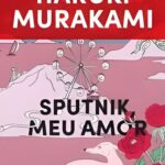 Sputnik, Meu Amor