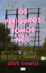 Os Periquitos Somos Nós