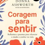 Coragem para Sentir