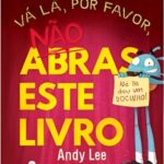 Vá Lá, Por Favor, Não Abras Este Livro