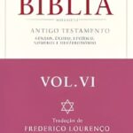 Bíblia: Antigo Testamento (Vol. VI)