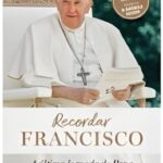 Recordar Francisco: A última Jornada do Papa