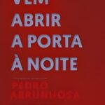 Vem Abrir a Porta à Noite