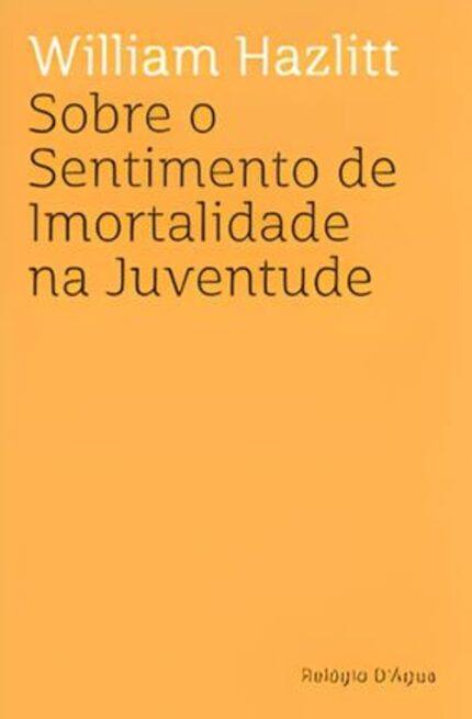 Sobre o Sentimento de Imortalidade na Juventude
