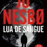 Lua de Sangue - Harry Hole 13